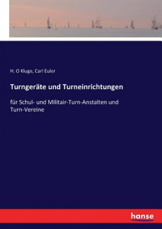 Kniha Turngerate und Turneinrichtungen CARL EULER