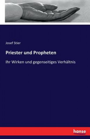 Kniha Priester und Propheten Josef Stier
