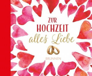 Boek Zur Hochzeit alles Liebe Irmtraut Fröse-Schreer