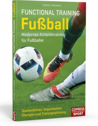 Kniha Functional Training Fußball Frank Thömmes