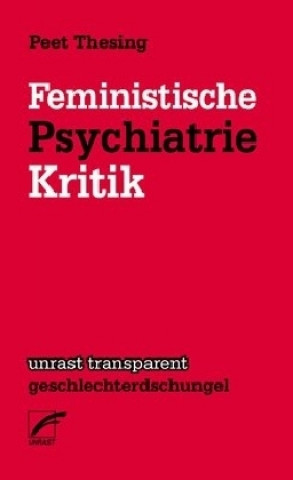 Kniha Feministische Psychiatriekritik Peet Thesing