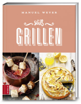 Libro Süß Grillen Manuel Weyer