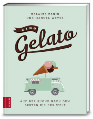 Kniha Giro Gelato Melanie Zanin