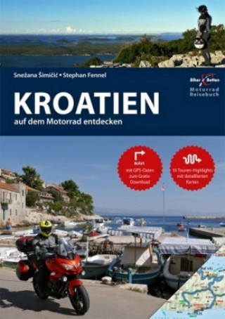 Книга Motorradreiseführer Kroatien Snezana Simicic