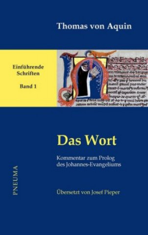 Könyv Das Wort Thomas von Aquin