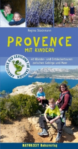 Kniha Wanderführer Provence mit Kindern Regina Stockmann