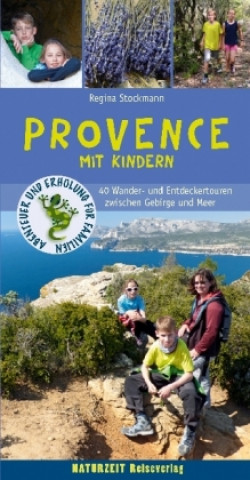 Книга Wanderführer Provence mit Kindern Regina Stockmann