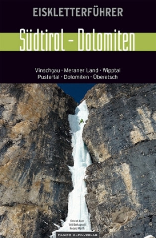 Kniha Eiskletterführer Südtirol - Dolomiten Konrad Auer