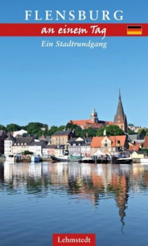 Knjiga Flensburg an einem Tag Tomke Stiasny