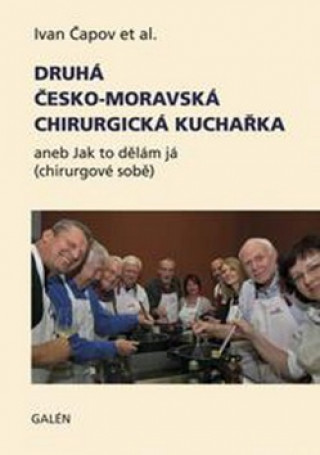 Knjiga Druhá česko-moravská chirurgická kuchařka Ivan Čapov