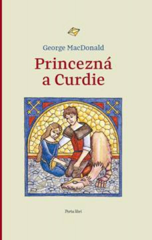 Könyv Princezná a Curdie George MacDonald