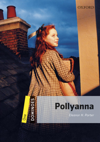 Kniha Dominoes: One: Pollyanna Audio Pack Eleanor Porter