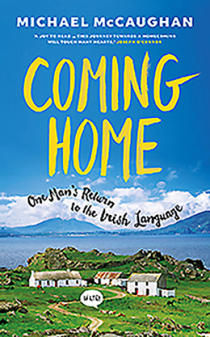 Kniha Coming Home Michael McCaughan