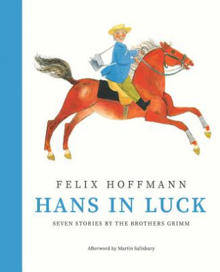 Książka Hans In Luck Jacob & Wilhelm Grimm