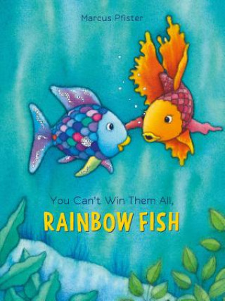 Könyv You Can't Win Them All, Rainbow Fish Marcus Pfister