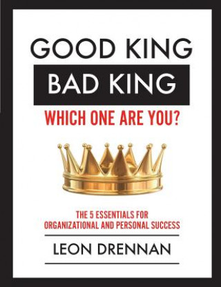 Carte Good King, Bad King-Which One Are You? Leon Drennan