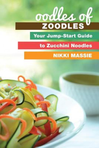 Carte Oodles of Zoodles Nikki L Massie