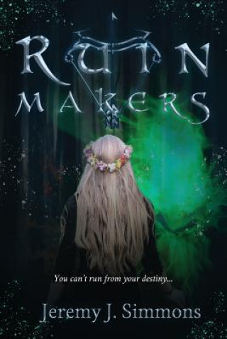 Buch Ruinmakers Jeremy J Simmons