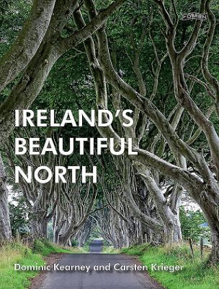 Kniha Ireland's Beautiful North Dominic Kearney