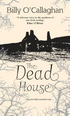 Kniha Dead House Billy O'Callaghan
