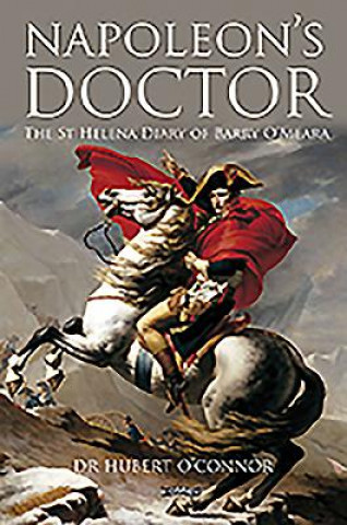 Carte Napoleon's Doctor Hubert O'Connor