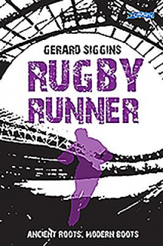 Könyv Rugby Runner Gerard Siggins
