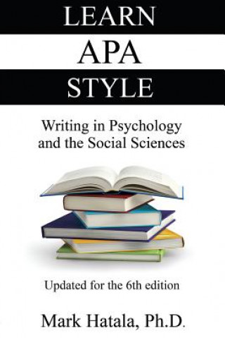 Knjiga LEARN APA STYLE Mark Hatala