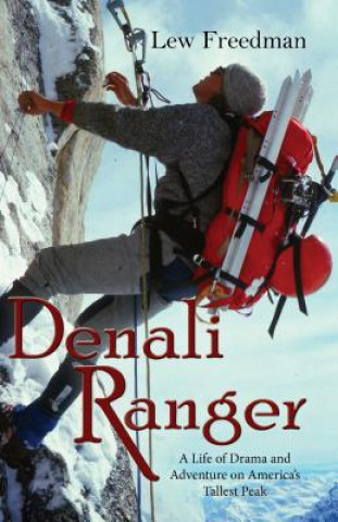 Book Denali Ranger Lew Freedman