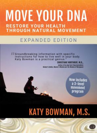 Kniha Move Your DNA Katy Bowman