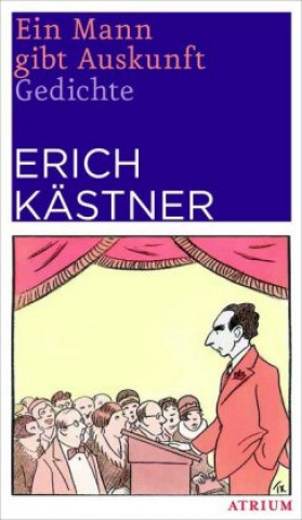 Kniha Ein Mann gibt Auskunft Erich Kästner