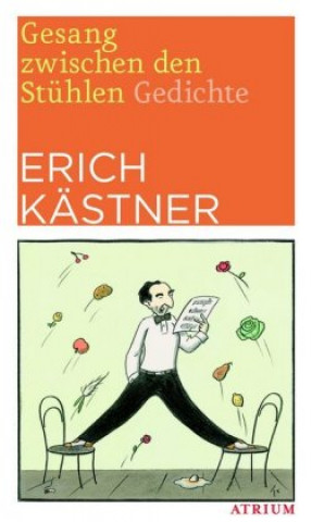 Kniha Gesang zwischen den Stühlen Erich Kästner