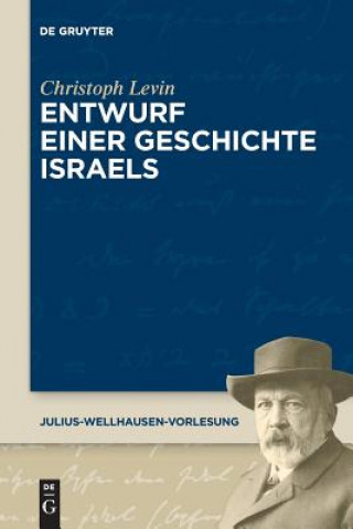 Knjiga Entwurf einer Geschichte Israels Christoph Levin