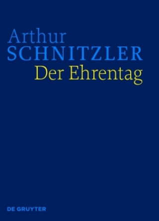 Kniha Der Ehrentag Arthur Schnitzler