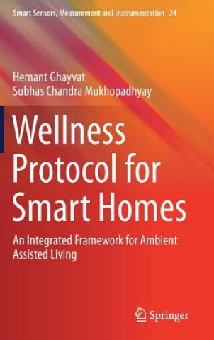 Книга Wellness Protocol for Smart Homes Hemant Ghayvat