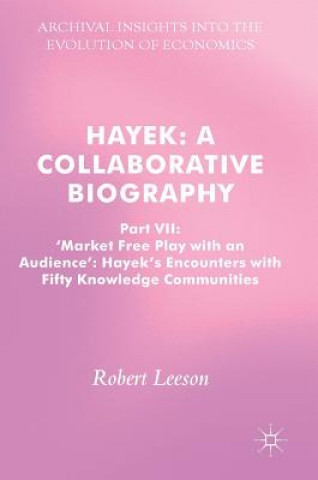 Kniha Hayek: A Collaborative Biography Robert Leeson