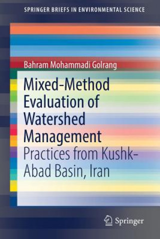 Knjiga Mixed-Method Evaluation of Watershed Management Bahram Mohammadi Golrang