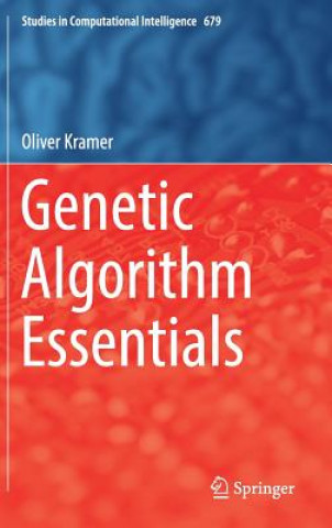 Książka Genetic Algorithm Essentials Oliver Kramer