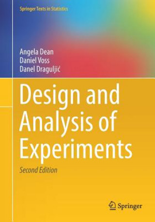 Kniha Design and Analysis of Experiments Angela Dean