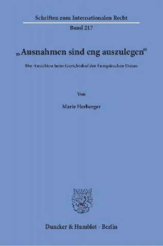 Kniha »Ausnahmen sind eng auszulegen«. Marie Herberger