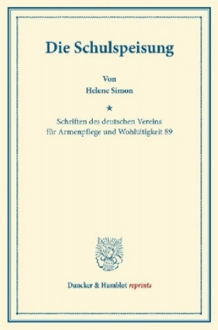 Könyv Die Schulspeisung. Helene Simon