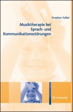 Kniha Musiktherapie bei Sprach- und Kommunikationsstörungen Stephan Sallat