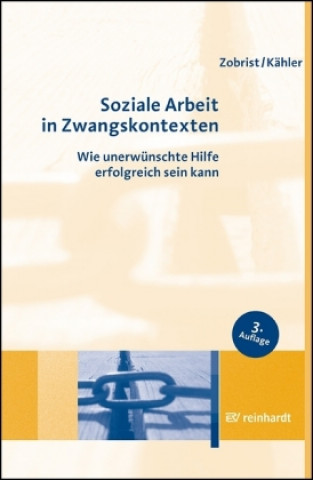 Książka Soziale Arbeit in Zwangskontexten Patrick Zobrist