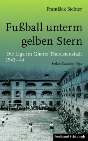 Книга Fußball unterm gelben Stern Frantisek Steiner