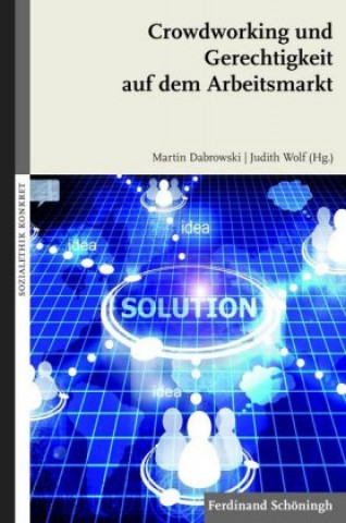 Knjiga Crowdworking und Gerechtigkeit auf dem Arbeitsmarkt Martin Dabrowski
