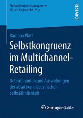 Book Selbstkongruenz Im Multichannel-Retailing Ramona Platt