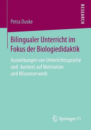 Könyv Bilingualer Unterricht Im Fokus Der Biologiedidaktik Petra Duske