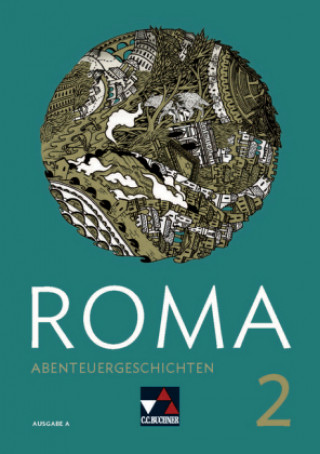Carte ROMA A Abenteuergeschichten 2, m. 1 Buch Frank Schwieger