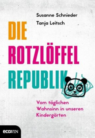 Książka Die Rotzlöffel-Republik Klara Schnieder