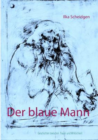Livro blaue Mann Ilka Scheidgen