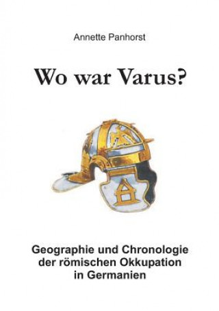 Livre Wo war Varus? Annette Panhorst